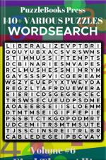 Puzzlebooks Press Wordsearch - Volume 6: 140+ Various Puzzles - Find Them All!
