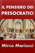 Il Pensiero Dei Presocratici