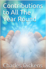 Contributions To All The Year Round