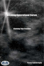 Breaking Generational Curses: Claiming Your Freedom