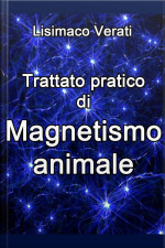 Trattato Pratico Di Magnetismo Animale