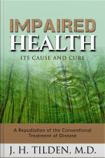 Impaired Health - Its Cause And Cure