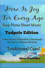 Here Is Joy For Every Age Easy Piano Sheet Music Tadpole Edition