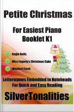 Petite Christmas For Easiest Piano Booklet K1