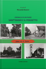 Cronaca Di Un Paese: Santegidio E Il Poggetto