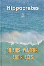 On Airs, Waters, And Places