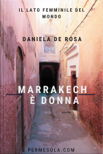 Marrakech È Donna: Il Lato Femminile Del Mondo