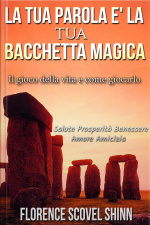 La Tua Parola È La Tua Bacchetta Magica: Traduzione A Cura Di David De Angelis