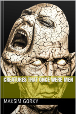 Creatures That Once Were Men