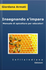 Insegnando Simpara: Manuale Di Apicoltura Per Educatori