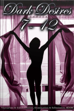 Dark Desires 7 - 12: Books 7-12 Of dark Desires
