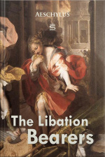 The Libation Bearers