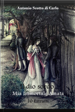 Il Dio Sordo - Mia Immortale Amata: 10 Estratti