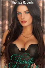 Hotwife Lexi Takes The Challenge: Book 1 Of the Hotwife Dare Bucket Challenge