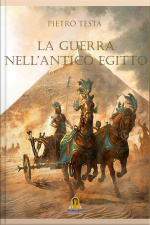 La Guerra Nellantico Egitto