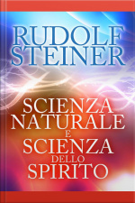 Scienza Naturale E Scienza Dello Spirito