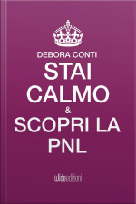 Stai Calmo E Scopri La Pnl