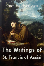 The Writings Of St. Francis Of Assisi