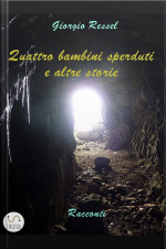 Quattro Bambini Sperduti E Altre Storie