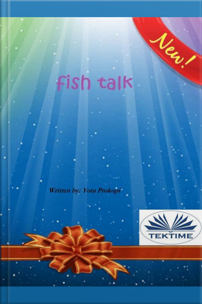 Fish Talk: Fish Tank