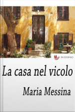 La Casa Nel Vicolo