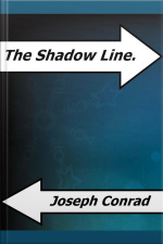 The Shadow Line.