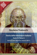 Storia Della Letteratura Italiana Del Cav. Abate Girolamo Tiraboschi – Tomo 4. – Parte 2: Dallanno Mclxxxiii Fino Allanno Mccc