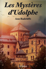Les Mystères D’udolphe (version Intégrale Revue Et Corrigée): Tome I - Tome Ii / 6 Volumes