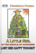 A Little Girl In The Middle Of Nowhere Lost Her Happy Thought