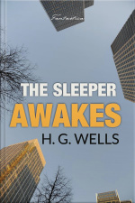 The Sleeper Awakes
