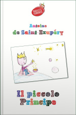 Il Piccolo Principe (con I Disegni Dei Bambini Di Una Iv Elementare)