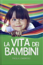 La Vita Dei Bambini