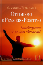 Ottimismo E Pensiero Positivo