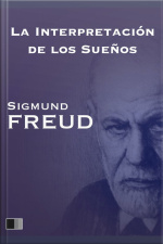 La Interpretación De Los Sueños