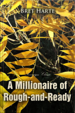 A Millionaire Of Rough-and-ready