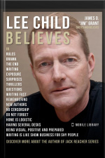 Lee Child Quotes And Believes: Discover More About The Author Of The Series Jack Reacher Novels