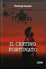Il Cretino Fortunato