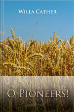 O Pioneers!
