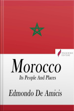 Morocco : Its People And Places