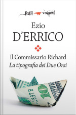 Il Commissario Richard. La Tipografia Dei Due Orsi