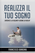 Realizza Il Tuo Sogno