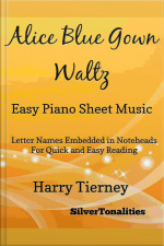 Alice Blue Gown Waltz Easy Piano Sheet Music