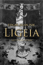 Ligeia And Other Stories