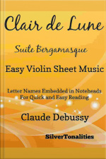 Clair De Lune Suite Bergamasque Easy Violin Sheet Music