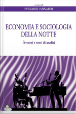 Economia E Sociologia Della Notte: Percorsi E Temi Di Analisi