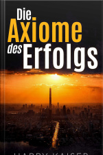 Die Axiome Des Erfolgs