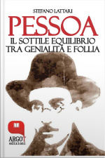 Pessoa: Il Sottile Equilibrio Tra Genialità E Follia
