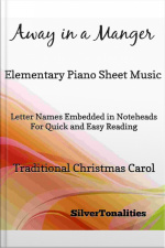 Away In A Manger Elementary Piano Sheet Music