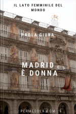 Madrid È Donna: Il Lato Femminile Del Mondo