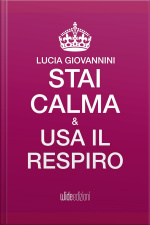 Stai Calma E Usa Il Respiro